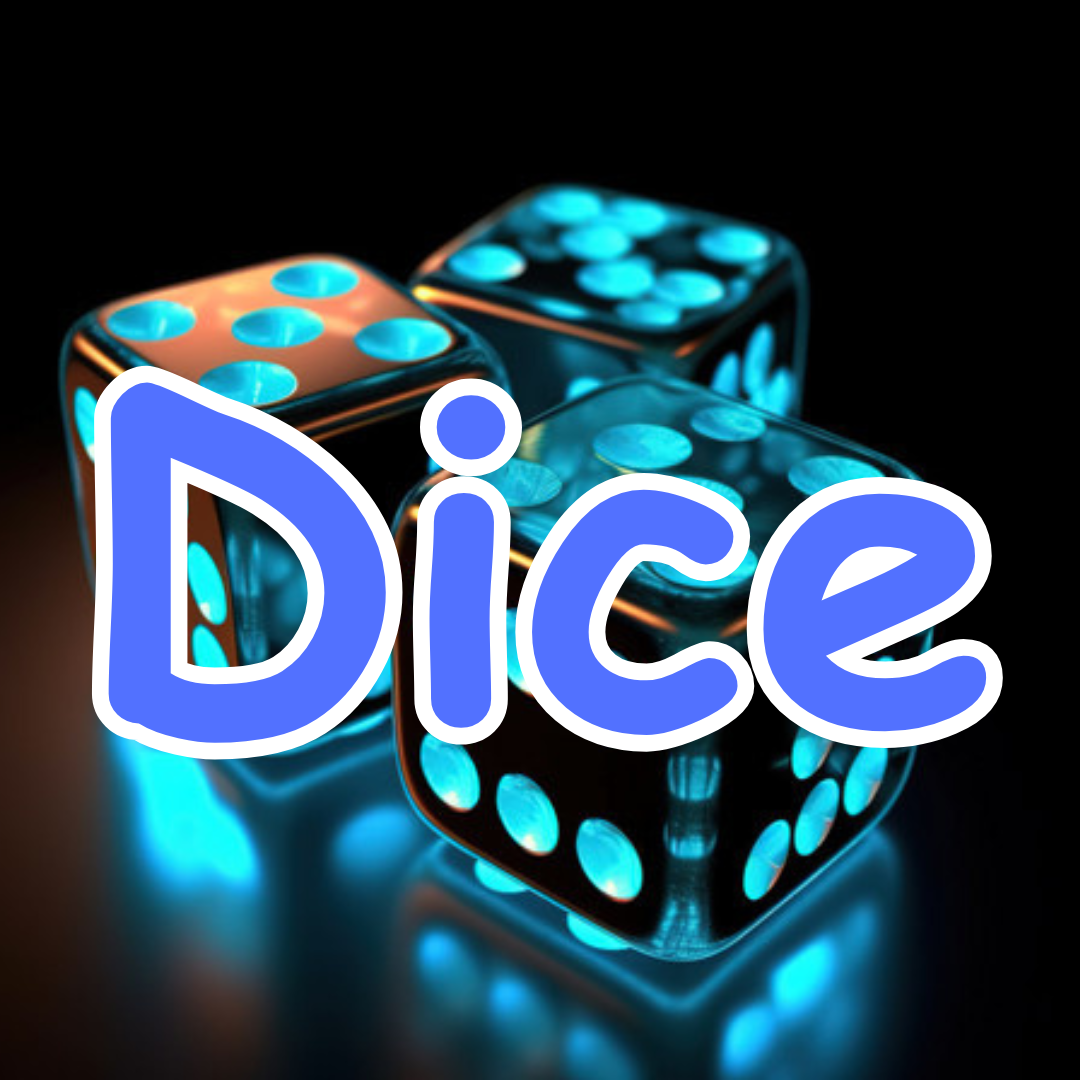 Dice