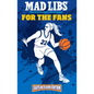 Mad Libs: For the Fans: Caitlin Clark Edition