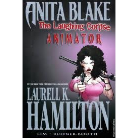Anita Blake, Vampire Hunter: The Laughing Corpse Book 1 - Animator Premiere HC