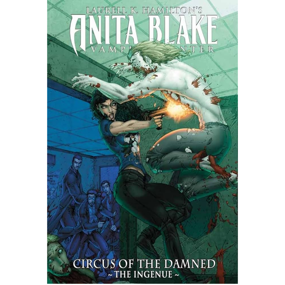 Anita Blake, Vampire Hunter: Circus of the Damned 2: The Ingenue