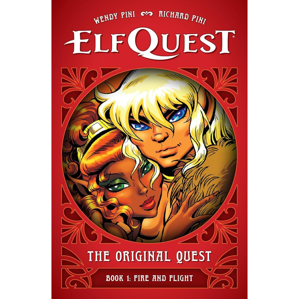 ElfQuest: The Original Quest: Book 1--Fire and Flight