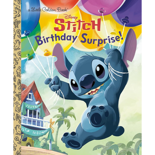 Little Golden Book Disney Stitch Birthday Surprise!