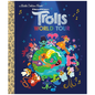 Little Golden Book Dreamworks Trolls World Tour