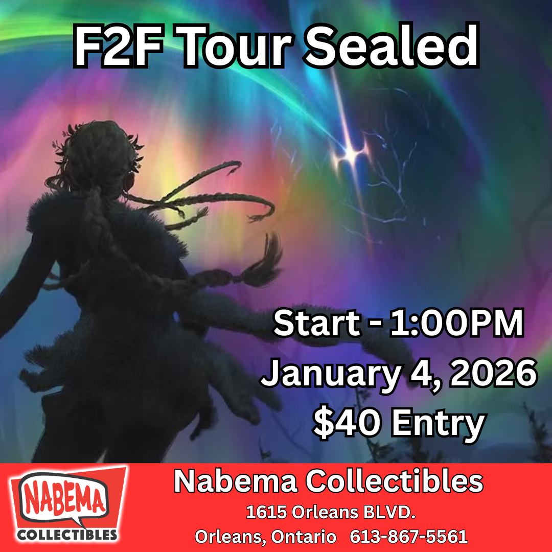 MTG F2F Tour Sealed Qualifier – Nabema Collectibles