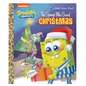 Little Golden Book Spongebob Squarepants The Sponge Who Saved Christmas HC