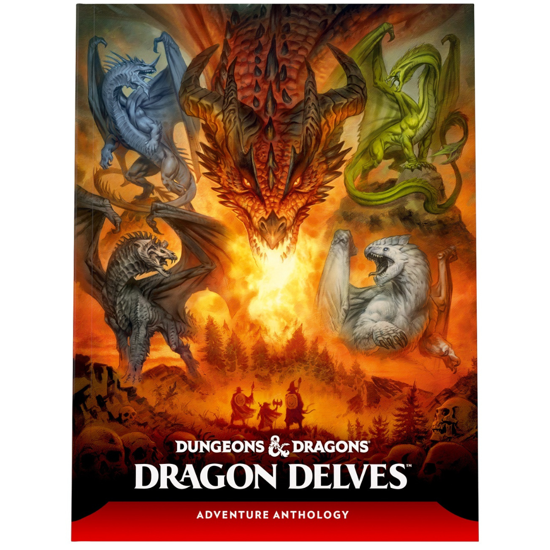 DUNGEONS & DRAGONS DND RPG DRAGON DELVES AN ADVENTURE ANTHOLOGY HC